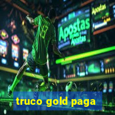 truco gold paga